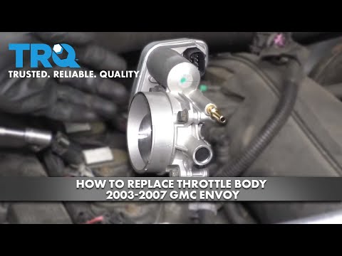 How to Replace Throttle Body 2003-2007 GMC Envoy
