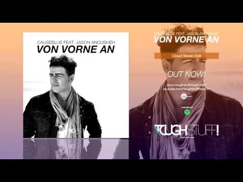 Causeblue feat. Jason Anousheh - Von Vorne An (Cloud Seven Remix Edit)