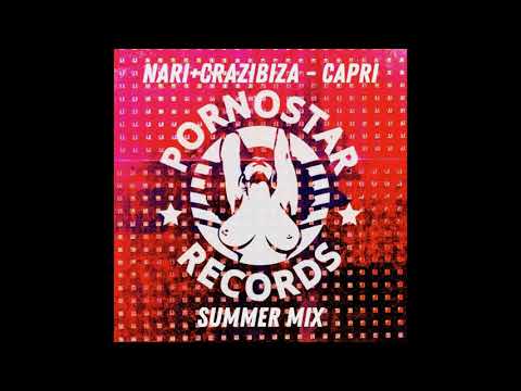 Nari, Crazibiza - Capri (Summer Mix)