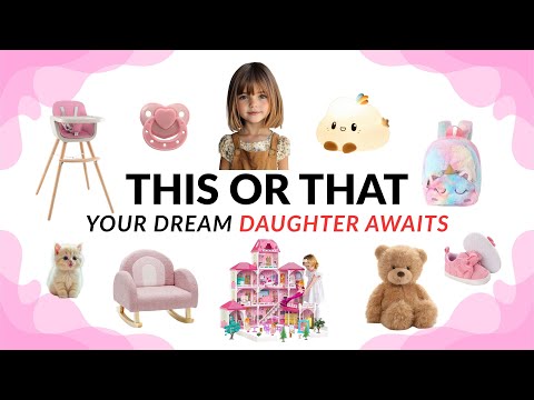 Your Dream Daughter Awaits 👧💖 | THIS or THAT Aesthetic Quiz
