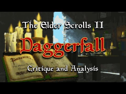 The Elder Scrolls II: Daggerfall | Analyzing a Classic