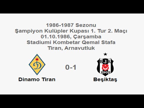 Dinamo Tiran 0-1 Beşiktaş 01.10.1986 - 1986-1987 European Champion Clubs' 1st Round 2nd Leg