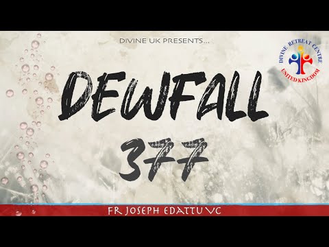 Dewfall 377 - Your gift to future generations