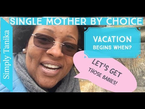 When Does My Vacation Begin? | Let's Get Those Babies, Ladies! Video