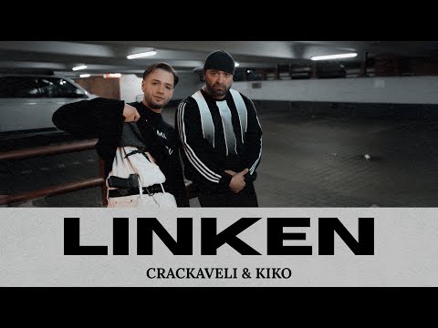 Crackaveli & KIKO - Linken (Prod  By UNIKA & Aleks O)