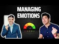 How to Manage your Emotions