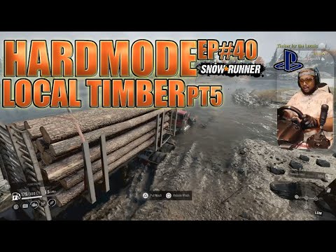 Snowrunner Hard Mode EP#40-Local Timber PT5