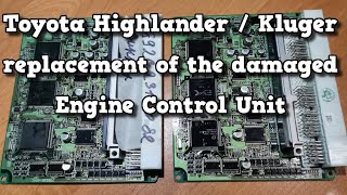 ✅  Toyota Highlander / Kluger replacement of the damaged engine control unit ( EFI )