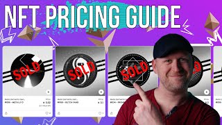 NFT Pricing Guide - How To Price Just Right And Sell Out!