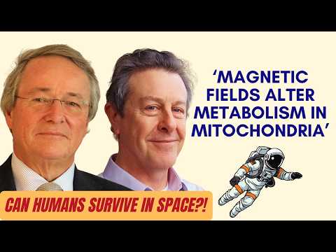 Space Health, Magnetic Fields, Mitochondria & Quantum Biology | Profs. Geoffrey Guy & Alistair Nunn