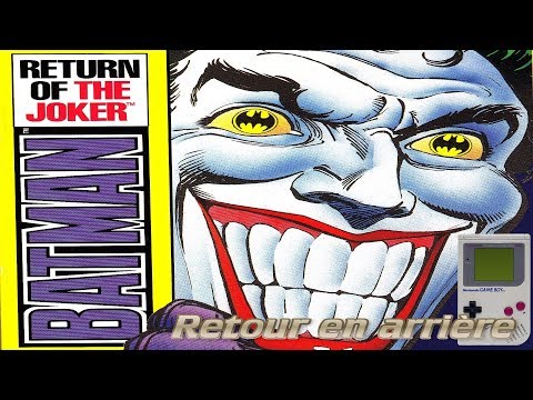 Retour en arrière #72 - Batman return of the Joker [GAMEBOY]