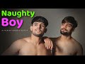Naughty Boy I Short Film I Shawn Gupta I Abhishek