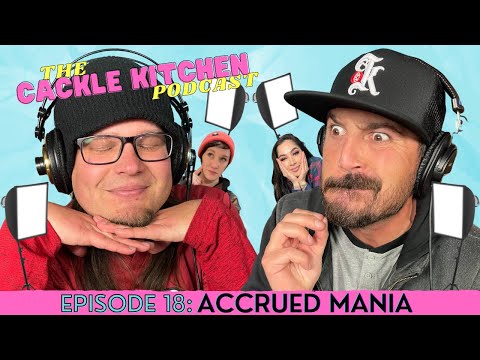 Accrued Mania | Ep 18 | The Cackle Kitchen