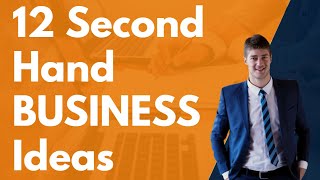 12 Best Second Hand Business Ideas [Start Now]