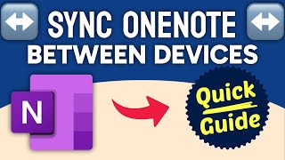 How to Sync OneNote Between Devices (Step by Step)