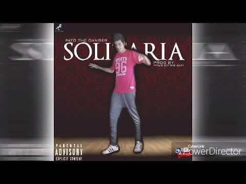 Pato The Danger - Solitaria (Prod. By Patus On The Beat)