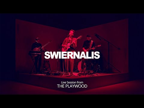 Swiernalis From The Playwood - LIVE SESSION