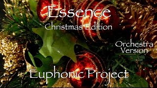 Peter's Opus "Essence" Orchestra Version, Christmas Edition.
