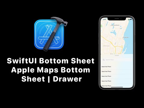 SwiftUI Bottom Sheet | SwiftUI Apple Maps Bottom Sheet | Drawer - SwiftUI 2.0 Tutorials