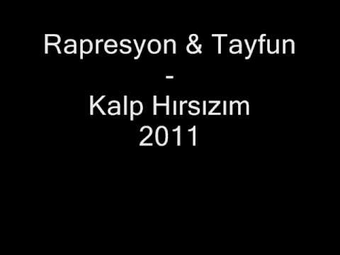 Rapresyon & Tayfun - Kalp Hırsızım 2011