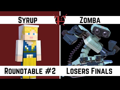 Roundtable 2 - Syrup (Steve) vs Zomba (R.O.B) - Losers Final