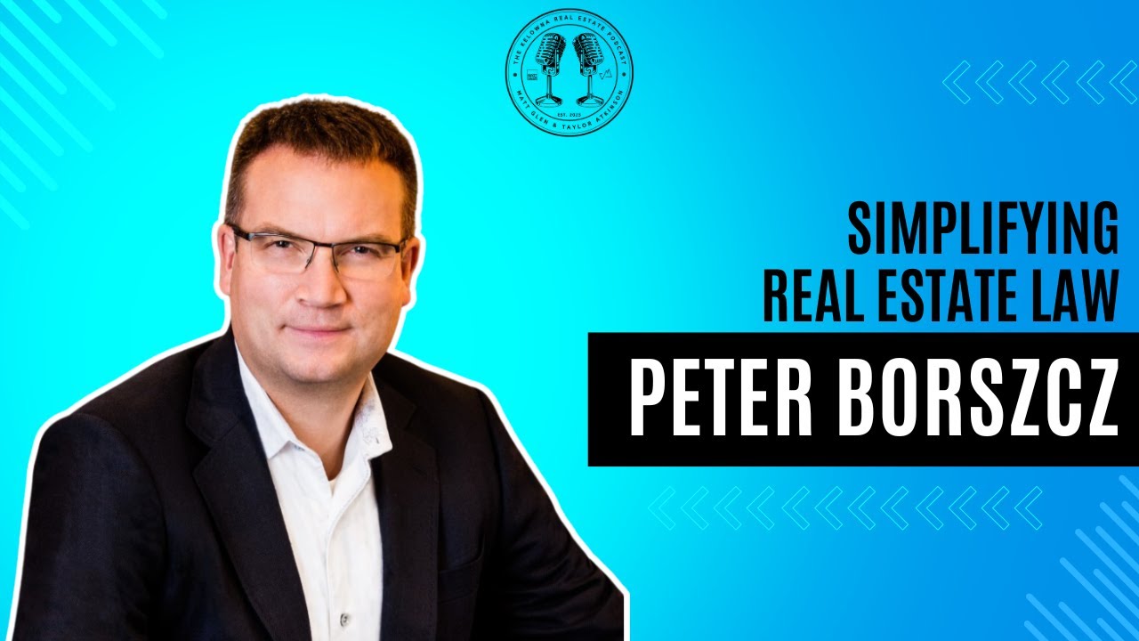 55: Simplifying Real Estate Law with Montgomery Miles and Stone Law Firm's Peter Borszcz