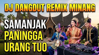 Download lagu DJ DANGDUT RABAB MINANG - SAMANJAK PANINGGA URANG TUO KANDUANG mp3