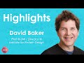 Focusing on De Novo Protein Design 💥 w/ David Baker - Prof @ UW | BIOS