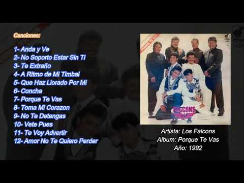 Los Falcons - Álbum: [Porque Te Vas] (1992) Disco Completo