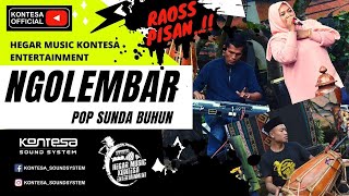 Download lagu NGOLEMBAR ~ HEGAR MUSIK KONTESA ENTERTAINMENT... RAOSEUNNNNN mp3