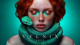 VELNIX — EDEN | Dark Melodic Techno • Hypnotic Original Mix