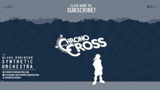 Chrono Cross - Fragment of a Dream Orchestra