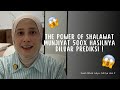 THE POWER OF SHALAWAT MUNJIYAT 500X THE RESULTS ARE BEYOND PREDICTIONS