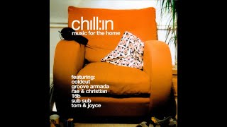 Chill:in - Music For The Home [1999]