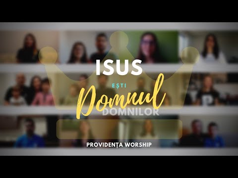 Providența Worship - Isus ești Domnul domnilor (cover)