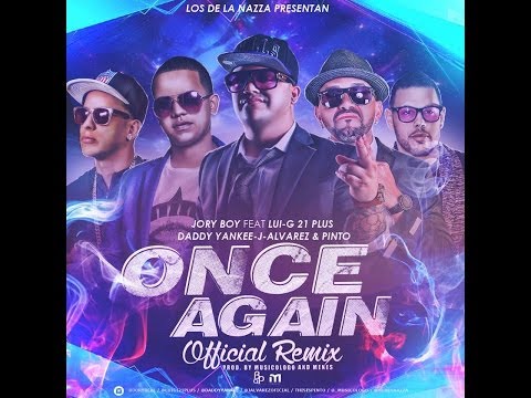 Once Again (Remix) | Jory ft. Lui-G 21+ Plus, Daddy Yankee, J Alvarez, Pinto