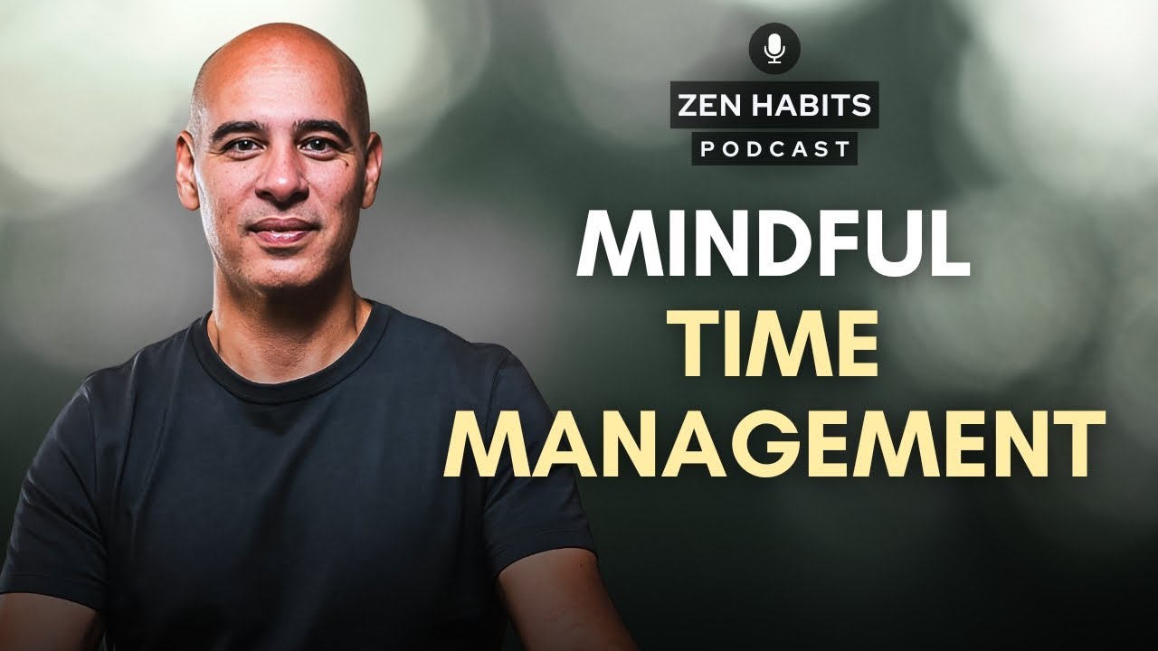 S3 Ep04 - Mindful Time Management