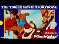 WINNIE THE POOH The TIGGER Movie Storybook Bedtime Story Read Aloud
