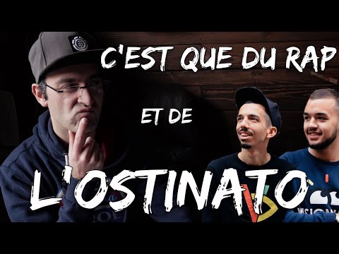 Qu'est-ce que l'ostinato ? BIG FLO & OLI - C'est que du rap