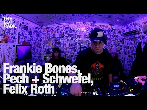 Frankie Bones, Pech + Schwefel, Felix Roth @TheLotRadio 02-16-2024