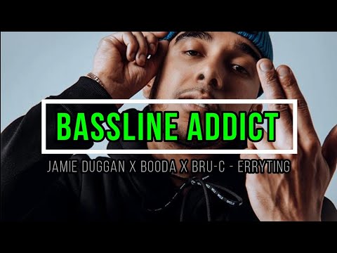 Jamie Duggan x Booda x Bru C - Erryting