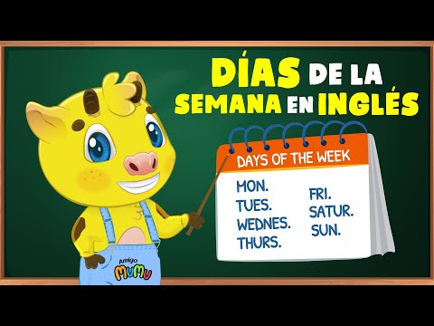 DÍAS DE LA SEMANA EN INGLÉS | INGLÉS PARA NIÑOS | APRENDE INGLÉS CON AMIGO MUMU