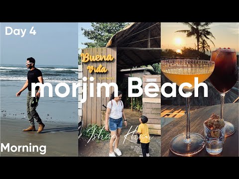 Day 4 morning..Sep 09 2025...Towards Morjim beach