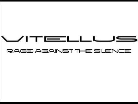 Vitellus - Rage Against the Silence (Radio Edit)