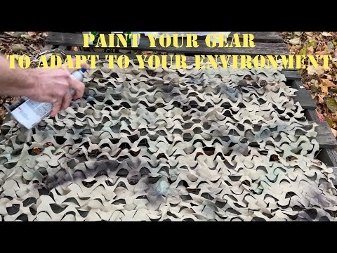 Paint your Gear to Match your Environment - Camo Netting