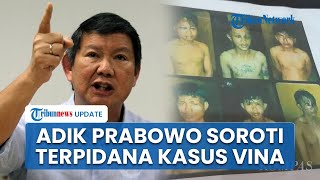 Adik Presiden Prabowo Beri Atensi Khusus ke Terpidana Kasus Vina, Utus Otto Hasibuan Cek ke Lapas