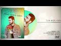 TUN MERI AAN Full Audio Prabh Gill Babbal Rai Surilie Gautam Rana Ranbir Posti Humble