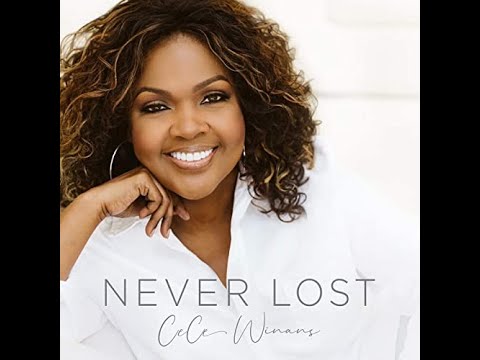 CeCe Winans   Never Lost Official Lyric Video
