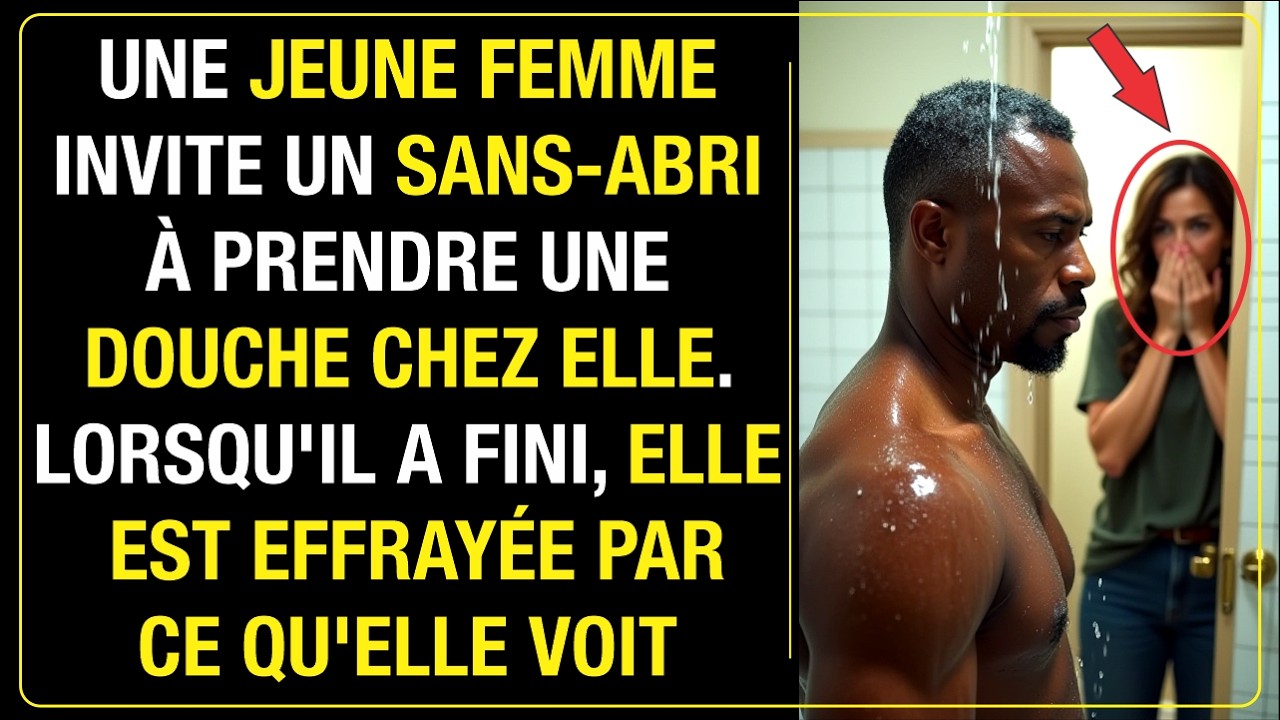 ELLE INVITE UN SANS-ABRI À PRENDRE UNE DOUCHE, MAIS EST CHOQUÉE PAR CE QU'ELLE VOIT ENSUITE