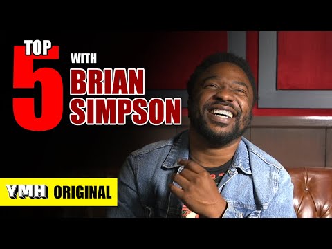 Top 5 w/ Brian Simpson | YMH Original
